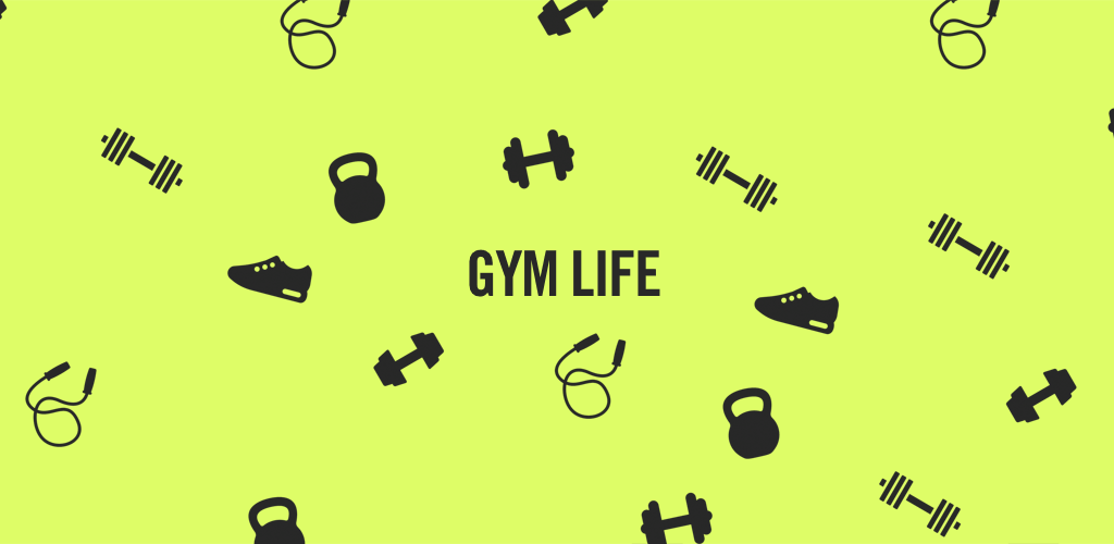 E0009: Gym Life