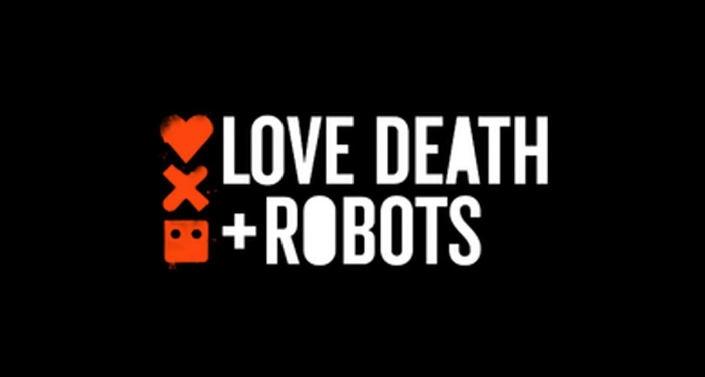E0173: 'Love, Death and Robots'