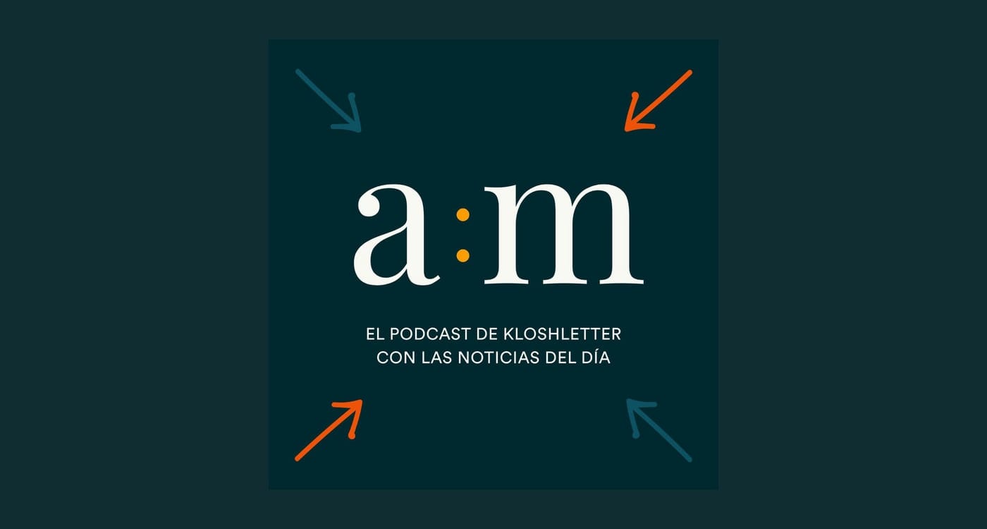 E0832: 'AM', el podcast de Kloshletter