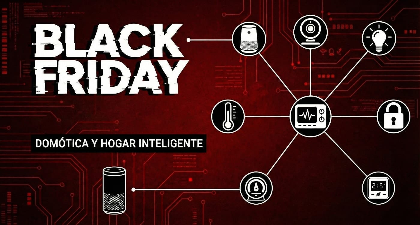 Ofertas de Domótica en Black Friday 2025