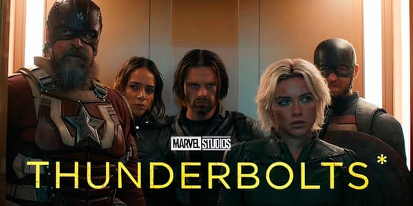 'Thunderbolts*' y una sala 4D